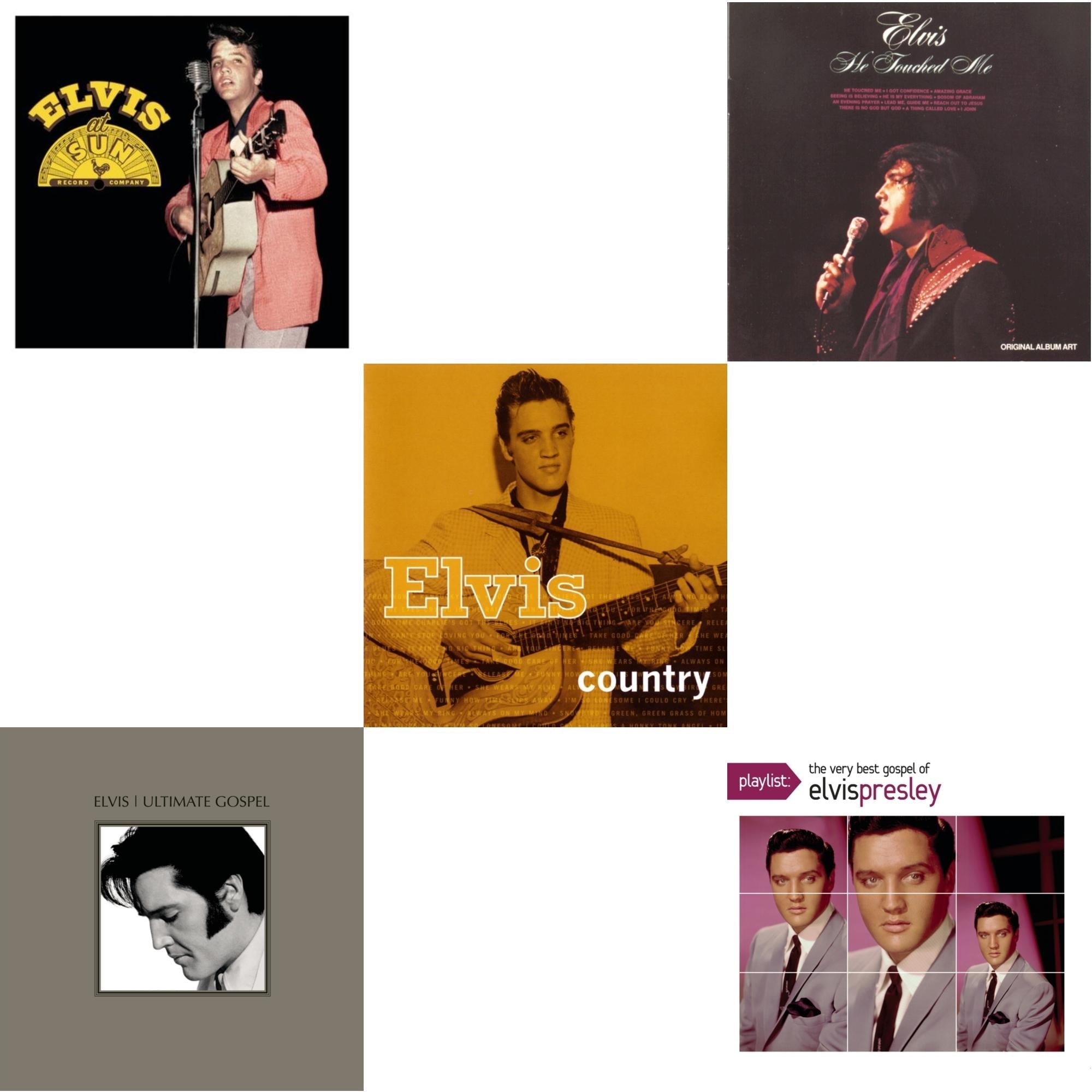 Elvis At Sun & Elvis Ultimate Gospel & Elvis Country & He Touched Me & Playlist: Very Best Gospel Of Elvis Presley