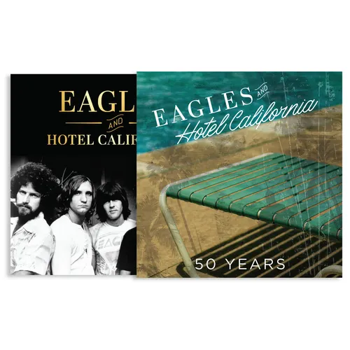 Eagles and Hotel California: 50 Years - Hardcover Book
