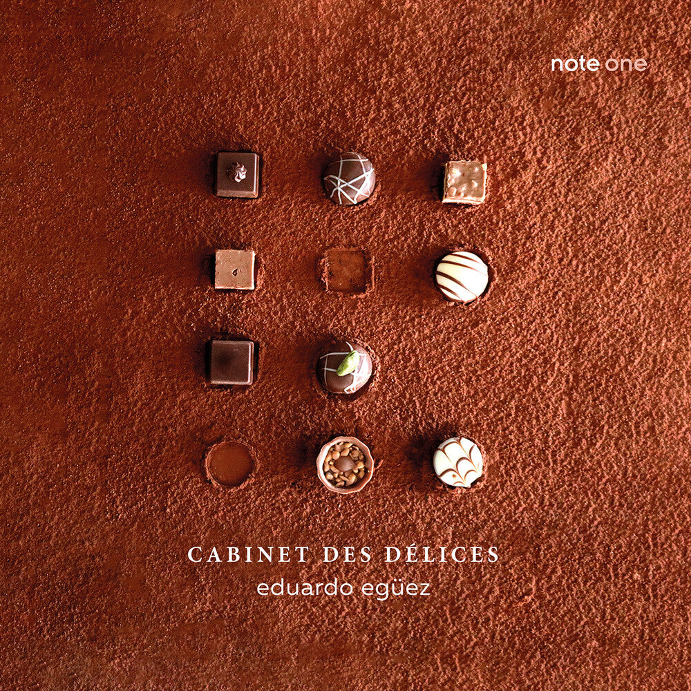 Eduardo Eguez – Cabinet Des Delices Music CD