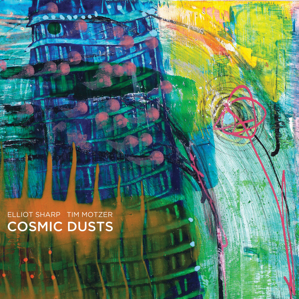 Elliot Sharp – Cosmic Dusts Music CD