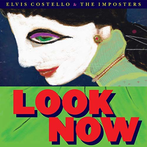 Elvis Costello & The Imposters Look Now [LP] Vinyl Record