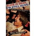 Elvis Is Dead, I'm Still Alive: The Story of Asian Man Records - Paperback Book