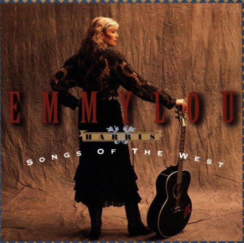 Emmylou Harris – Songs Of The West Music CD