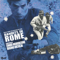 Ennio Morricone Bandits in Rome Music From the Motion Picture (Limited Edition, 180g) Vinyl Record