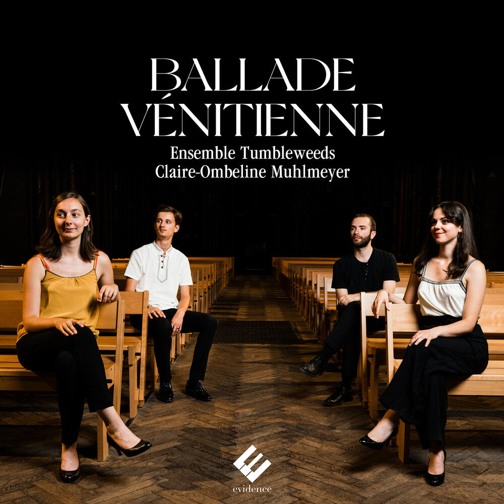 Ensemble Tumbleweeds / Claire Muhlmeyer -Ombeline – Ballade Venitienne Music CD