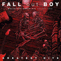 Fall Out Boy Believers Never Die (Vol. 2) [LP] Vinyl Record