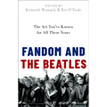 Fandom and the Beatles: The ACT You've Known for All These Years - Paperback Book