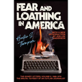 Fear and Loathing in America: The Brutal Odyssey of an Outlaw Journalist - Paperback Book