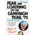 Fear and Loathing on the Campaign Trail '72 - Paperback Book