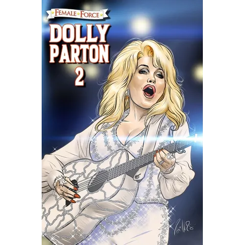 Female Force: Dolly Parton 2: The Sequel - Hardcover Book