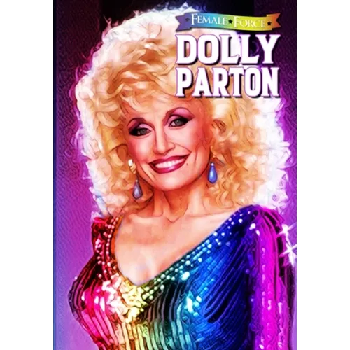 Female Force: Dolly Parton - Bonus Pride Edition - Paperback Book