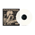 Filth Is Eternal - Find Out Milky Clear Vinyl Record