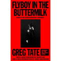 Flyboy in the Buttermilk: Essays on Contemporary America - Paperback Book