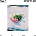 Life Is Yours Vinyl Record