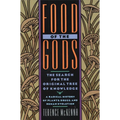 Food of the Gods: The Search for the Original Tree of Knowledge a Radical History of Plants, Drugs, and Human Evolution - Paperback Book