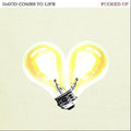 David Comes to Life (10th Anniversary, Yellow Light Bulb Vinyl) Vinyl Record