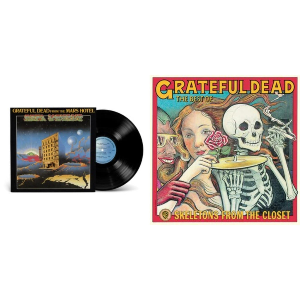 From The Mars Hotel (50Th Anniversary/Remaster) & Skeletons From The Closet: The Best Of Grateful Dead