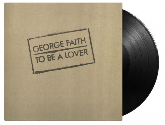 GEORGE FAITH To Be A Lover [180-Gram Black Vinyl] [Import] Vinyl Record