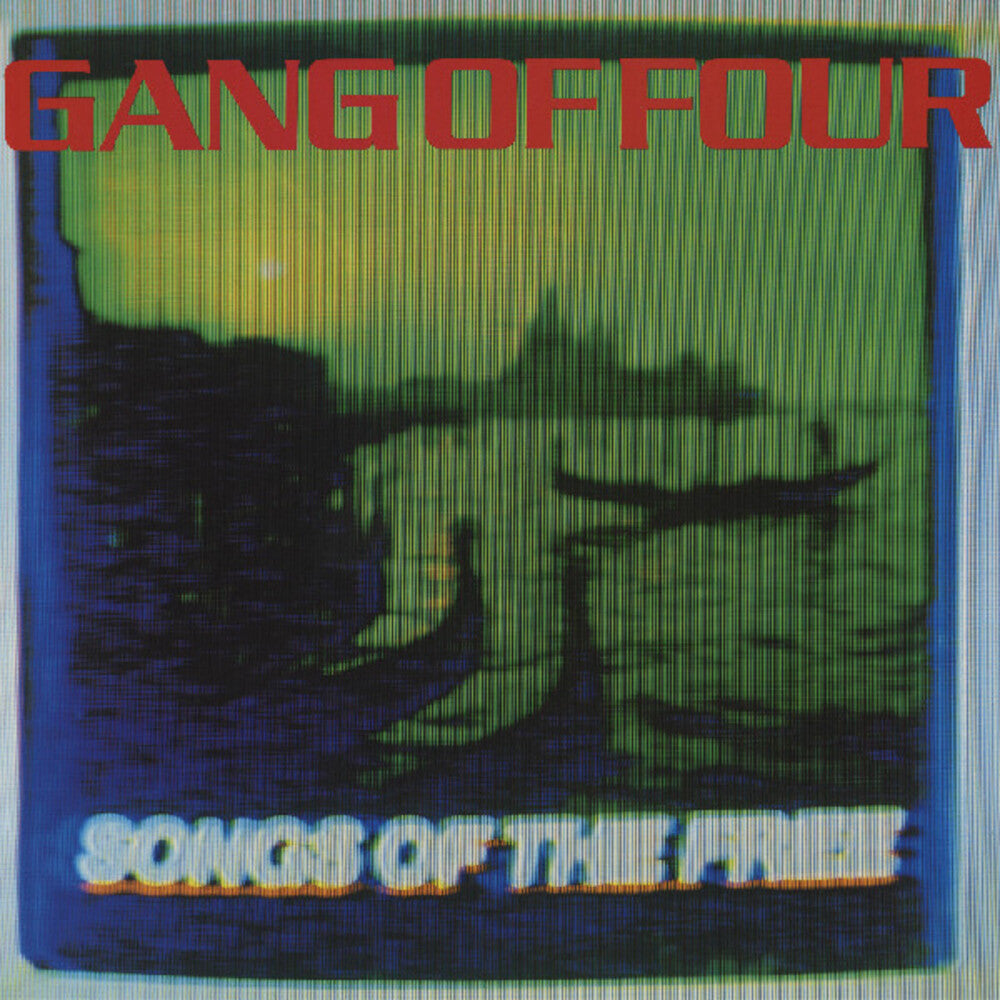 Gang Of Four – Songs Of The Free (LP Vinyl) Vinyl Record