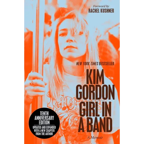 Girl in a Band (10th Anniversary Edition): A Memoir - Paperback Book