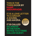 Go Ahead in the Rain: Notes to a Tribe Called Quest - Paperback Book