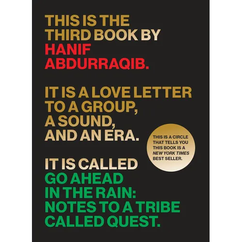 Go Ahead in the Rain: Notes to a Tribe Called Quest - Paperback Book