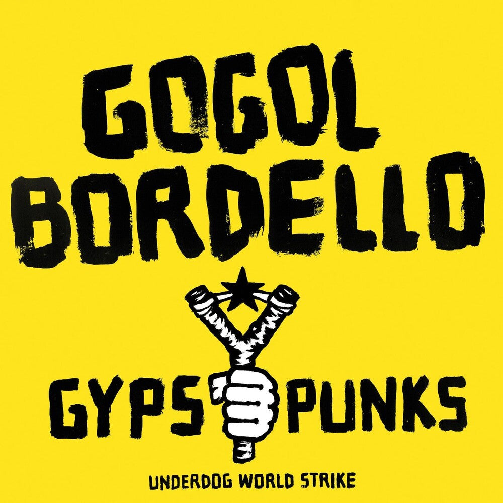 Gogol Bordello – Gypsy Punks: Underdog World Strike (LP Vinyl) Vinyl Record