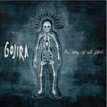 Gojira Way of All Flesh (Black Vinyl) (2 Lp's) Vinyl Record
