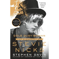 Gold Dust Woman: The Biography of Stevie Nicks - Paperback Book