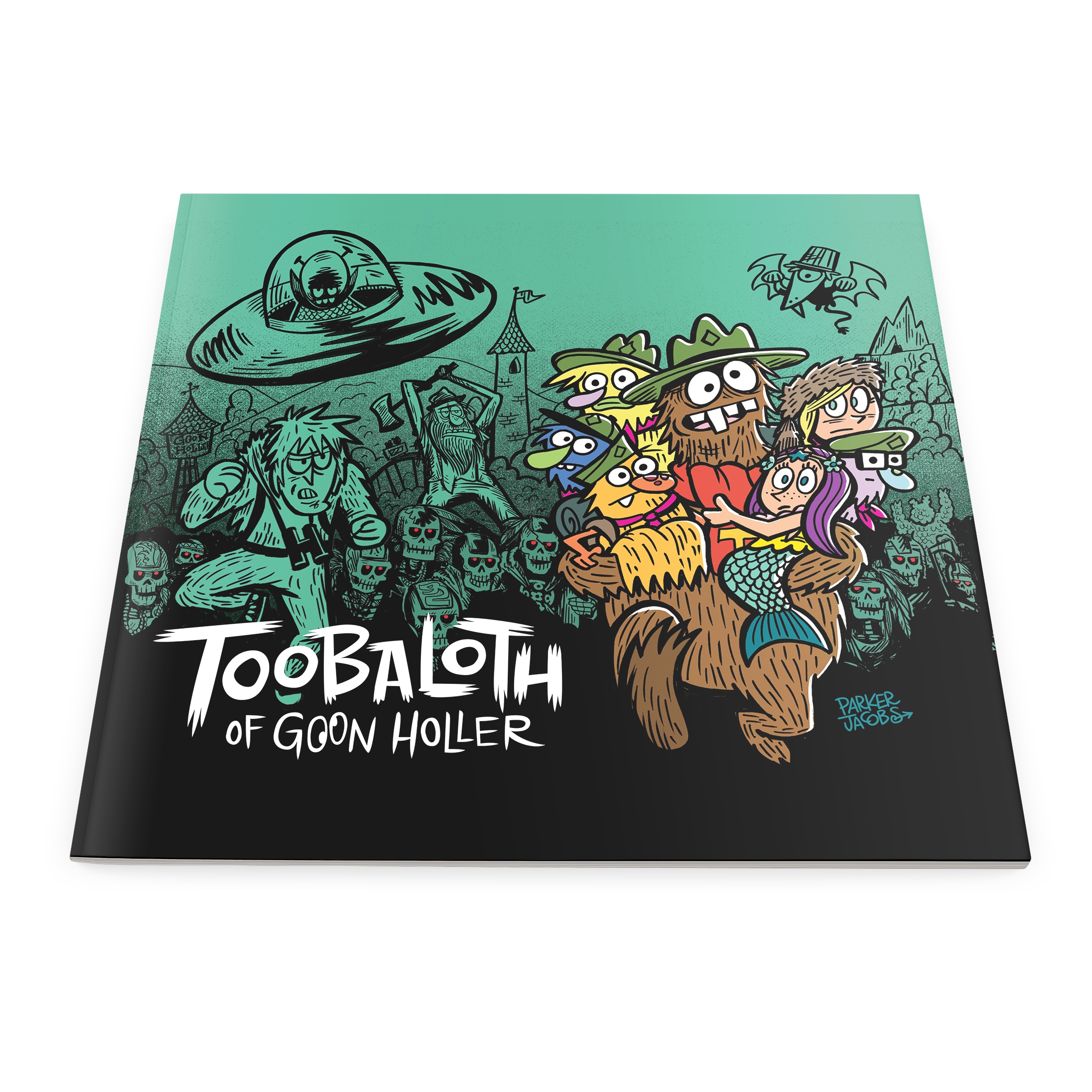 Toobaloth of Goon Holler - Softcover Book