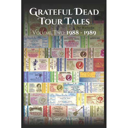 Grateful Dead Tour Tales Two - Paperback Book