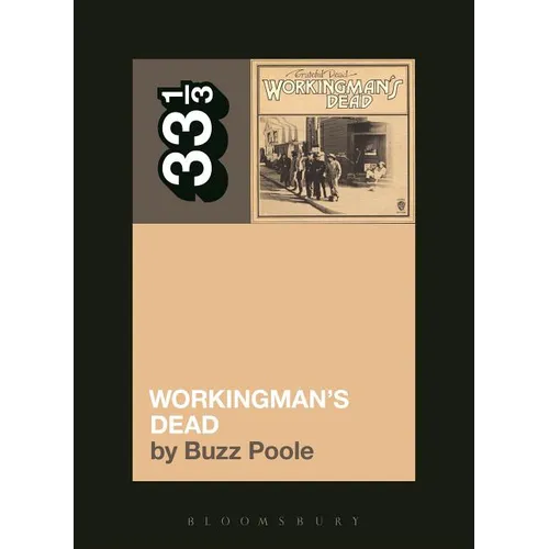 Grateful Dead's Workingman's Dead - Paperback Book