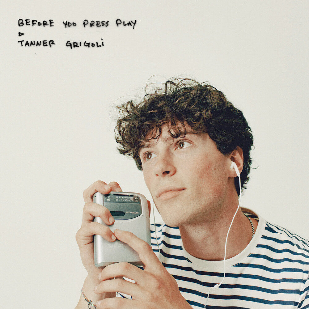 Tanner Grigoli – Before You Press Play Music CD