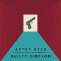 Guilty Simpson & Dixon Hill - Actus Reus Vinyl Record