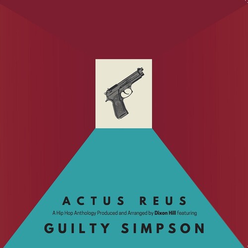 Guilty Simpson & Dixon Hill - Actus Reus Vinyl Record