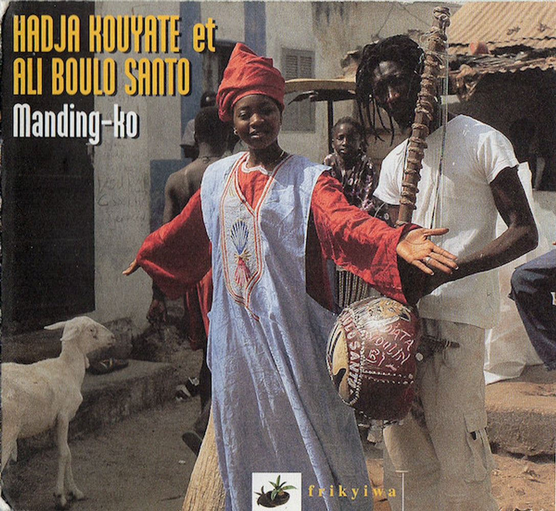 Hadja Kouyate & Ali Boulo Santo – Manding-Ko Music CD