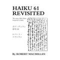 Haiku 61 Revisited: The songs of Bob Dylan, interpreted as haiku - Paperback Book