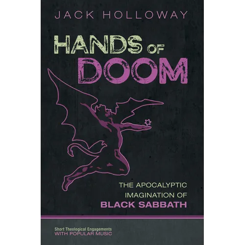 Hands of Doom: The Apocalyptic Imagination of Black Sabbath - Paperback Book