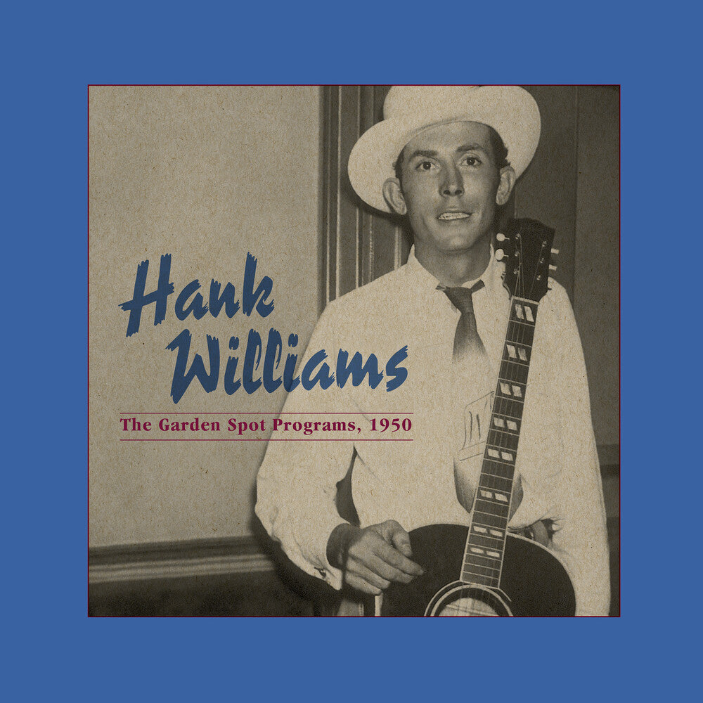 Hank Williams – The Garden Spot Programs, 1950 (LP Vinyl) Vinyl Record