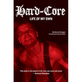 Hard-Core: Life of My Own - Paperback Book