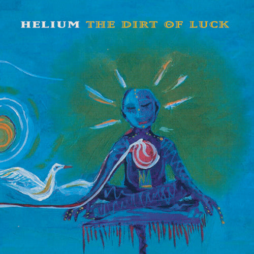 Helium – The Dirt Of Luck (LP Vinyl) Vinyl Record