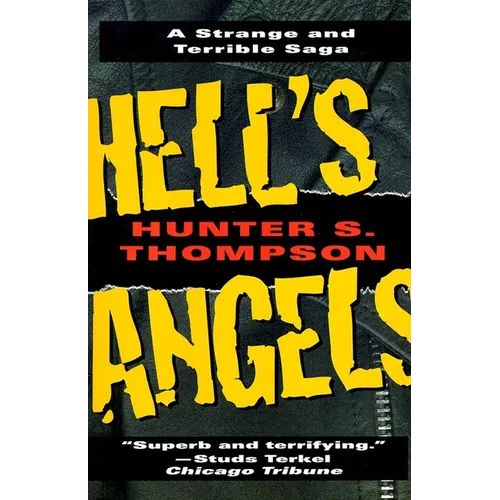 Hell's Angels: A Strange and Terrible Saga - Paperback Book