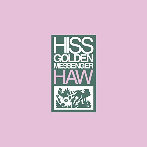 Hiss Golden Messenger - Haw Vinyl Record