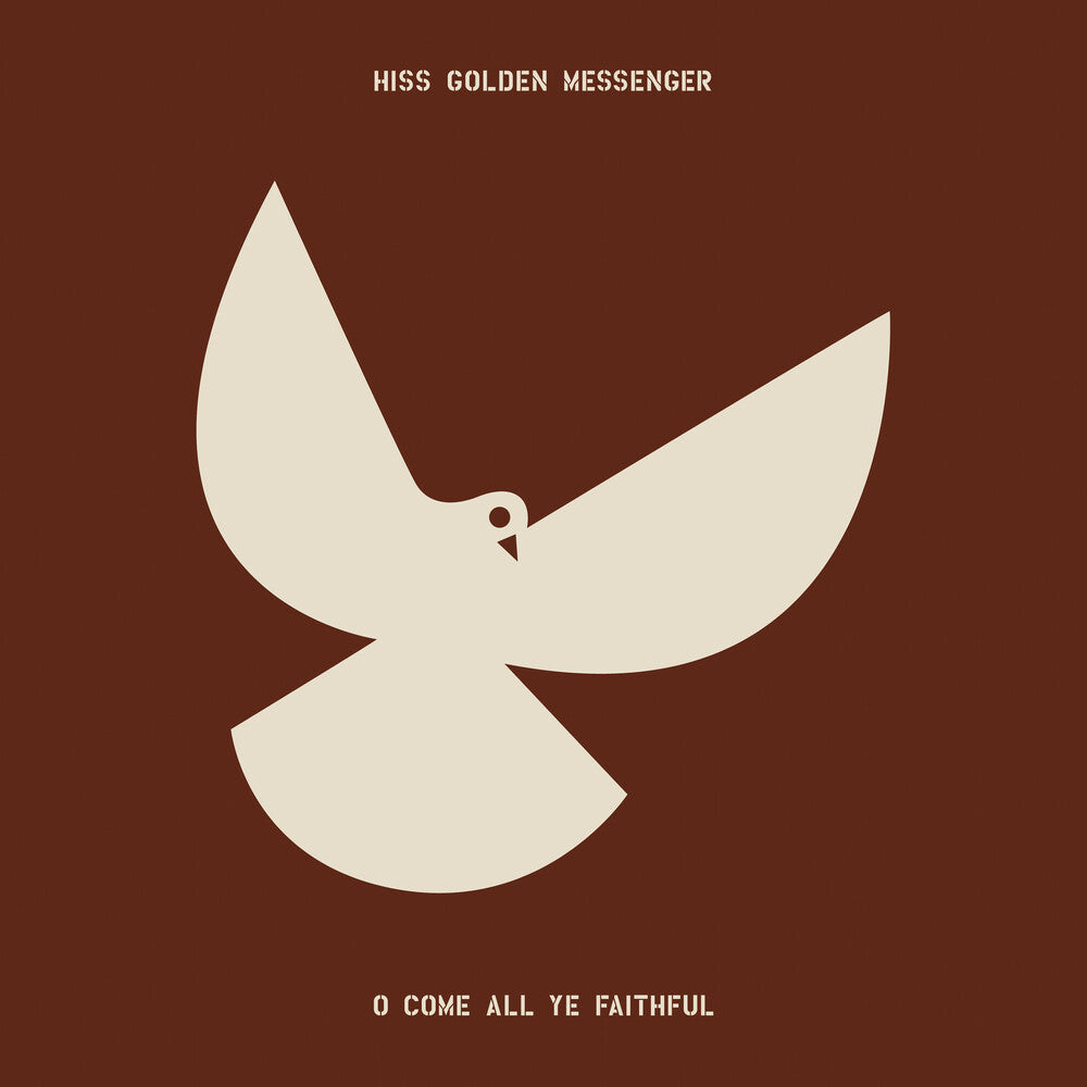 Hiss Golden Messenger – O Come All Ye Faithful (LP Vinyl) Vinyl Record