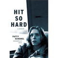 Hit So Hard: A Memoir - Hardcover Book
