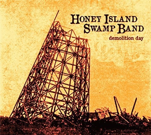 Honey Island Swamp Band – Demolition Day Music CD