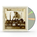 Hot Mustard - Mother Sauce Music CD