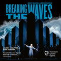 Houston Grand Opera / Patrick Summers – Mazzoli: Breaking The Waves Music CD