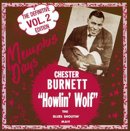 Howlin' Wolf – The Definitive Vol. 2 Collection, Memphis Days Music CD