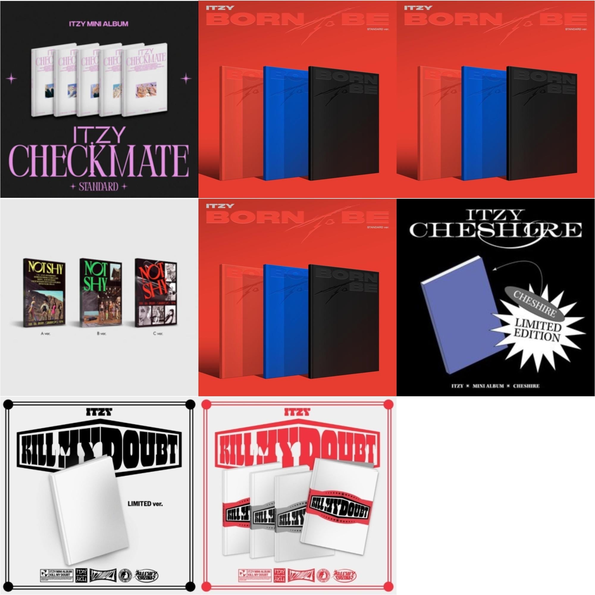 Born To Be (Version A) & Born To Be (Version B) & Born To Be (Version C) & Not Shy & Kill My Doubt (Standard) & Kill My Doubt (Limited Edition) & Cheshire (Limited Edition) & Checkmate (Standard Edition)